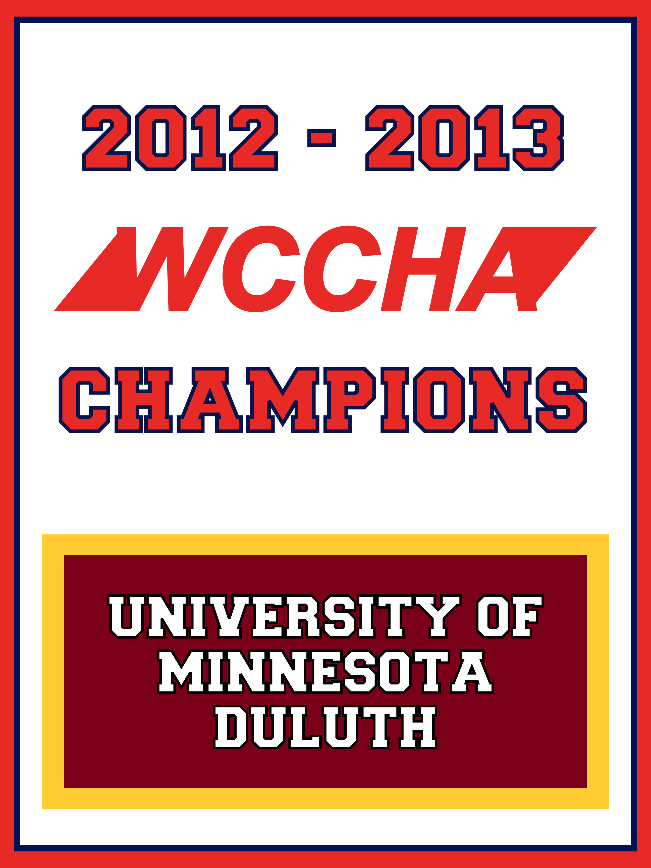 Minnesota-Duluth  Western Collegiate Club Hockey Association (WCCHA)